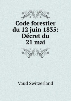 Code forestier du 12 juin 1835