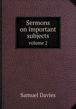 Sermons on important subjects volume 2