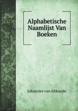 Alphabetische Naamlijst Van Boeken