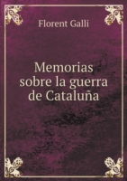 Memorias sobre la guerra de Cataluna