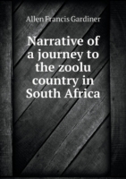 Narrative of a journey to the zoolu sountry in South Africa