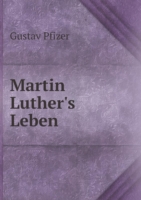 Martin Luther's Leben