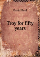 Troy for fifty years