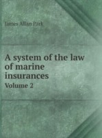 system of the law of marine insurances Volume 2
