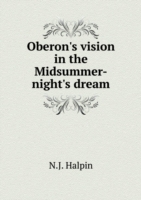 Oberon's vision in the Midsummer-night's dream