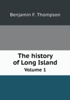 history of Long Island Volume 1