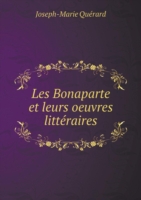 Les Bonaparte et leurs oeuvres litteraires