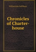 Chronicles of Charter-house