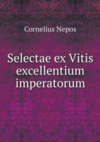 Selectae ex Vitis excellentium imperatorum