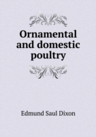 Ornamental and domestic poultry