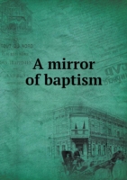 mirror of baptism