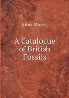 Catalogue of British Fossils