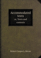 Accommodated texts or, Texts and contexts