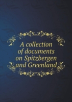 collection of documents on Spitzbergen and Greenland