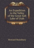 Expedition to the Valley of the Great Salt Lake of Utah