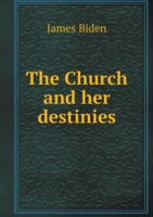 Church and her destinies