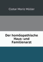 Der homoeopathische Haus- und Familienarzt