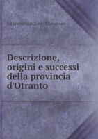 Descrizione, origini e successi della provincia d'Otranto