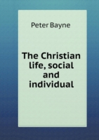 Christian life, social and individual