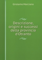 Descrizione, origini e successi della provincia d'Otranto