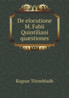 De elocutione M. Fabii Quintiliani quaestiones