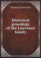 Historical genealogy of the Lawrence family