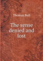 sense denied and lost