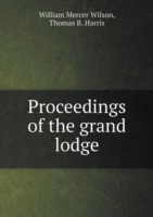 Proceedings of the grand lodge