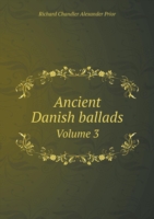 Ancient Danish ballads Volume 3