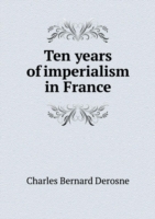 Ten years of imperialism in France