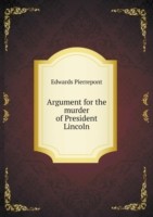 Argument for the murder of President Lincoln