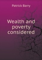 Wealth and poverty considered