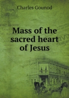 Mass of the sacred heart of Jesus