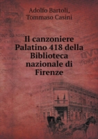 canzoniere Palatino 418 della Biblioteca nazionale di Firenze