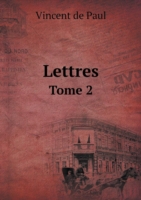 Lettres Tome 2