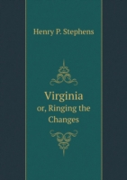 Virginia or, Ringing the Changes