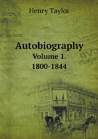 Autobiography Volume 1. 1800-1844