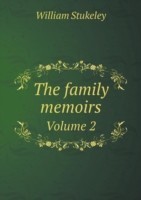 family memoirs Volume 2