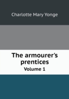 armourer's prentices Volume 1