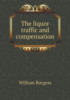 liquor traffic and compensation