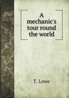 mechanic's tour round the world