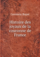 Histoire des joyaux de la couronne de France