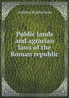 Public lands and agrarian laws of the Roman republic