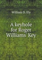 keyhole for Roger Williams' Key