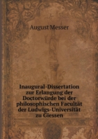 Inaugural-Dissertation zur Erlangung der Doctorwurde bei der philosophischen Facultat der Ludwigs-Universitat zu Giessen