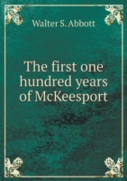 first one hundred years of McKeesport