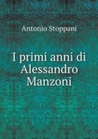 I primi anni di Alessandro Manzoni