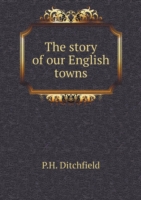 story of our English towns