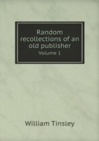 Random recollections of an old publisher Volume 1