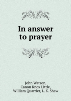 In answer to prayer